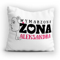 Poduszka WYMARZONA ŻONA