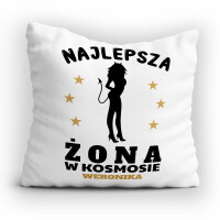 Poduszka NAJLEPSZA ŻONA W KOSMOSIE