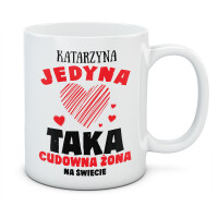 Kubek JEDYNA TAKA CUDOWNA ŻONA