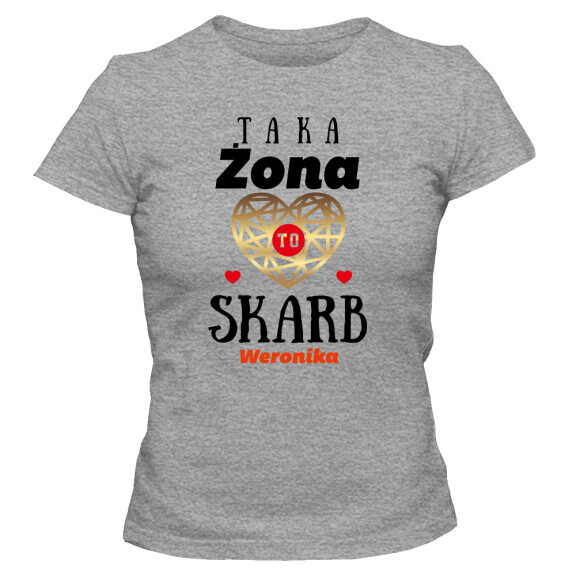 Koszulka damska TAKA ŻONA TO SKARB 02