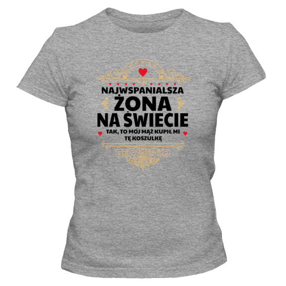 Koszulka damska NAJWSPANIALSZA ŻONA NA ŚWIECIE