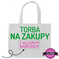 Torba na zakupy z własnym nadrukiem FULLPRINT