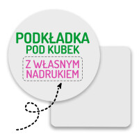 Podkładka pod kubek z własnym nadrukiem, różne kształty