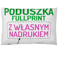 Poduszka fullprint z własnym nadrukiem