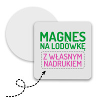 Magnes na lodówkę z własnym nadrukiem, różne kształty i rozmiary