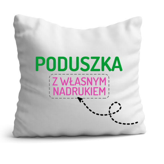Poduszka z własnym nadrukiem