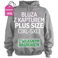 Bluza męska z kapturem z własnym nadrukiem, DUŻE ROZMIARY
