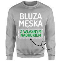 Bluza męska z własnym nadrukiem