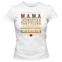 Koszulka damska MAMA JEDNOSTKA TAKTYCZNA