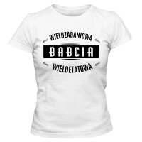 Koszulka damska WIELOZADANIOWA BABCIA