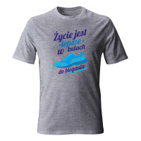 Koszulka męska ŻYCIE JEST LEPSZE W BUTACH DO BIEGANIA