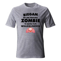 Koszulka męska BIEGAM, BO JAK PRZYJDĄ ZOMBIE