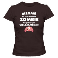 Koszulka damska BIEGAM BO JAK PRZYJDĄ ZOMBIE