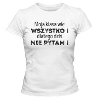 Koszulka damska MOJA KLASA WIE WSZYSTKO