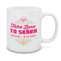 Kubek TAKA ŻONA TO SKARB