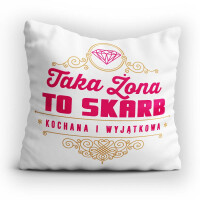 Poduszka TAKA ŻONA TO SKARB