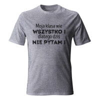 Koszulka męska MOJA KLASA WIE WSZYSTKO