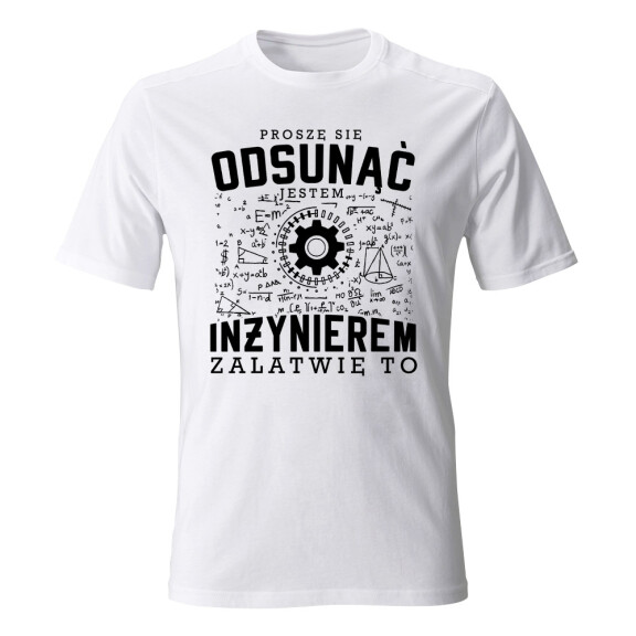 Koszulka męska JESTEM INŻYNIEREM ZAŁATWIĘ TO