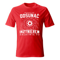 Koszulka męska JESTEM INŻYNIEREM ZAŁATWIĘ TO