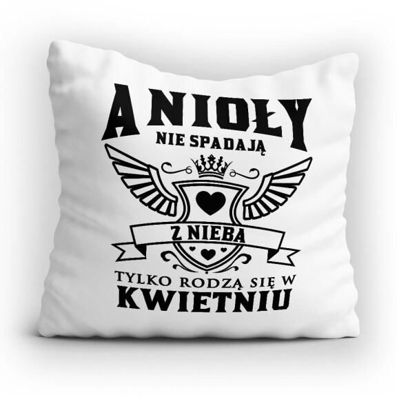 Poduszka urodzinowa ANIOŁY NIE SPADAJĄ Z NIEBA