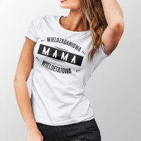 Koszulka WIELOZADANIOWA MAMA