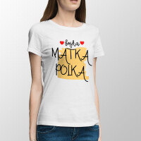Koszulka BOSKA MATKA POLKA
