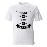 Koszulka TRUST ME I AM A FATHER