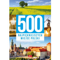 500 najpiękniejszych miejsc Polski