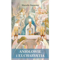 Aniołowie i Eucharystia