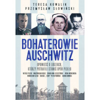 Bohaterowie Auschwitz