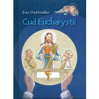 Cud Eucharystii. Książeczka dla dzieci