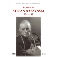 Kardynał Stefan Wyszyński 1901-1981
