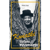 Kwiatki Stefana Wyszyńskiego