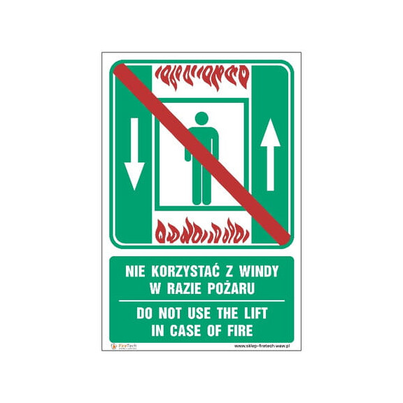 Znak "Nie korzystać z windy w razie pożaru / Do not use the lift in case of fire" Signproject