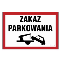 Znak "Zakaz parkowania'' Signproject