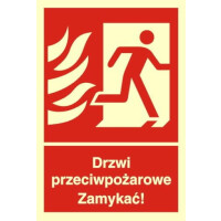 Znak "Drzwi przeciwpożarowe. Zamykać!" Bold