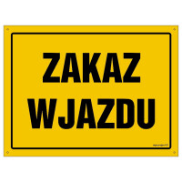 Znak "Zakaz wjazdu" Signproject