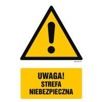 Znak ''Uwaga! Strefa niebezpieczna'' Signproject