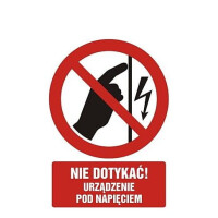 Znak "Nie dotykać! Urządzenie pod napięciem" Signproject