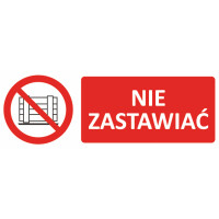 Znak "Nie zastawiać" Bold