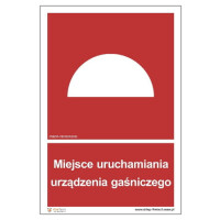Znak "Miejsce uruchamiania urządzenia gaśniczego" Signproject