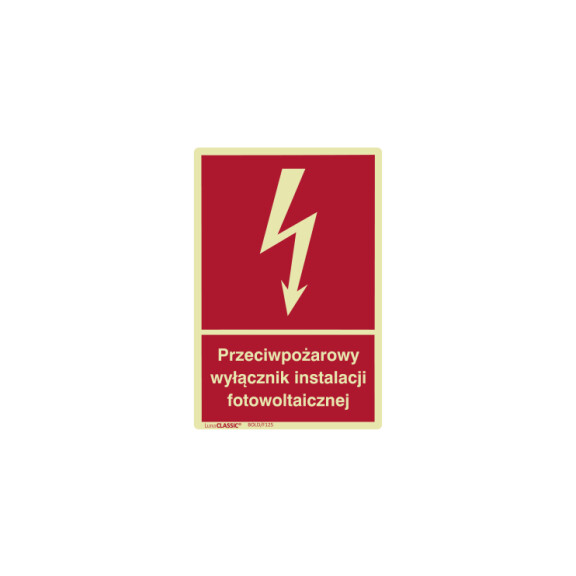 Znak "Przeciwpożarowy wyłącznik instalacji fotowoltaicznej" Bold