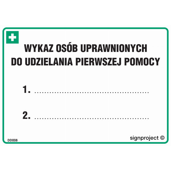 Znak "Zmianowy wykaz osób uprawnionych do udzielania pierwszej pomocy" Signproject