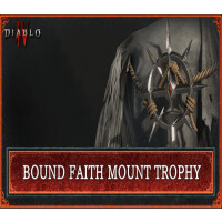 Diablo IV - Bound Faith Mount Trophy DLC ASIA Battle.net CD Key