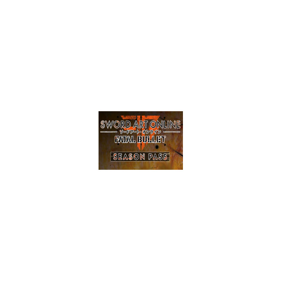 Sword Art Online: Fatal Bullet - Season Pass Steam CD Key
