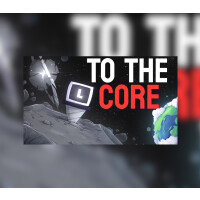 To The Core Steam Altergift