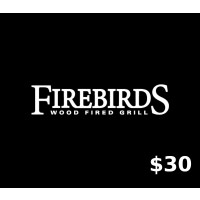 Firebirds Wood Fired Grill $30 Gift Card US