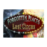 Forgotten Places: Lost Circus Steam CD Key