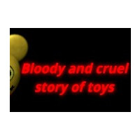 Bloody and cruel story of toys Steam CD Key