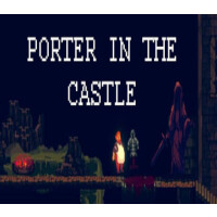 Porter in the Castle Steam CD Key